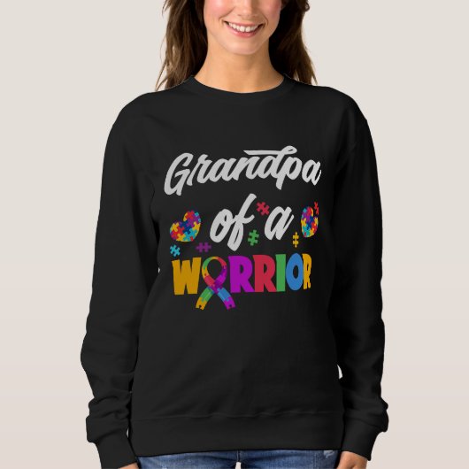 Sweatshirt Grandpa Of A Warrior Autistic Grandchild Autism Gr (Devant)