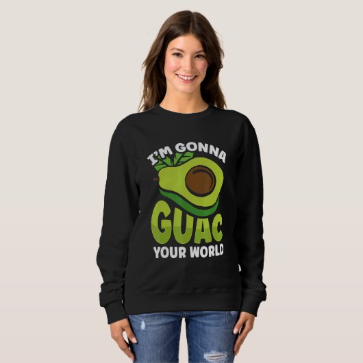 Sweatshirt Graphic Avocado Apparel I'm Gonna Guacamole Your W (Devant entier)