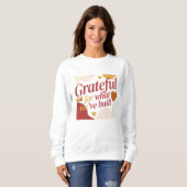 Sweatshirt Grateful for What We’ve Built - Valentine's Gift (Devant entier)
