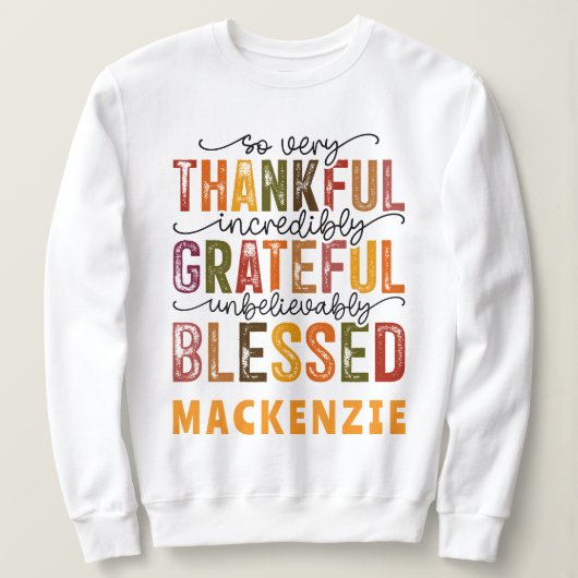 Sweatshirt Grateful Thankful Blessed Funny Women's Basic (Design devant)