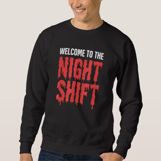 Sweatshirt Graveyard Shift Retard Night Shift Worker 2 (Devant)