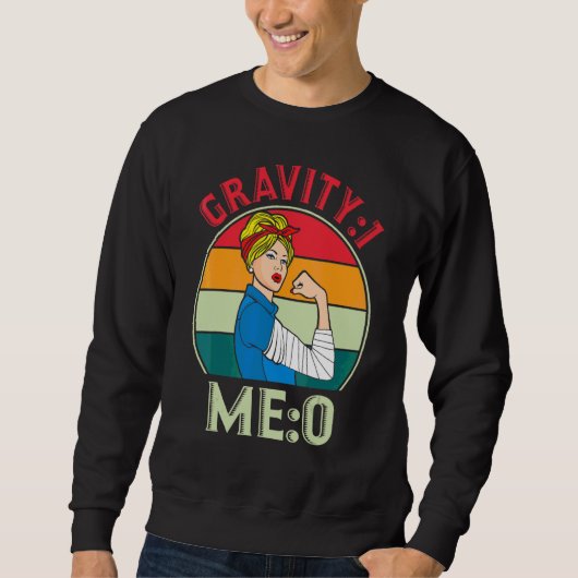 Sweatshirt Gravité 1 Moi 0 Fracture du bras 7 (Devant)