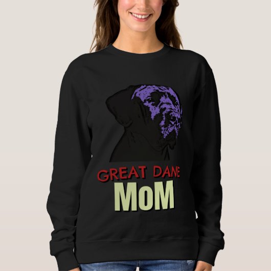 Sweatshirt Great Dane Mom Cute Dog Great Dane (Devant)