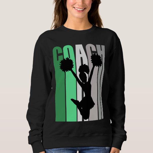Sweatshirt Green Coach Of Cheerleading Cheerleader Coach Teac (Devant)