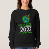 Sweatshirt Green Comet 2023 Just End it Already (Devant)