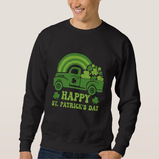 Sweatshirt Green Truck With Shamrock Rainbow Happy St Patrick (Devant)