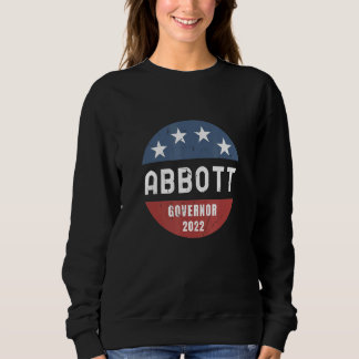 Sweatshirt Greg Abbott For Texas Governor 2022