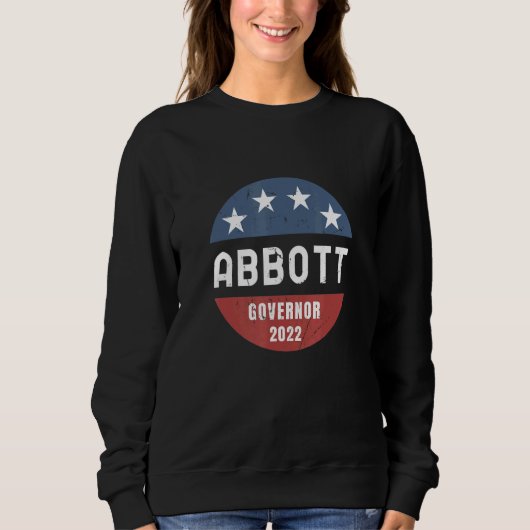 Sweatshirt Greg Abbott For Texas Governor 2022 (Devant)