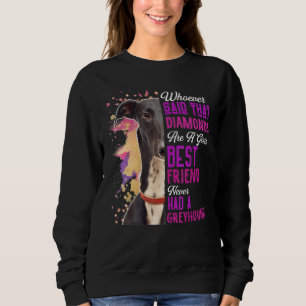 Sweatshirt Greyhounds Sont Une Fille Meilleur Ami Chien Mama