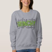 Sweatshirt Grille | Sentiment de grinchy supplémentaire aujou (Devant)