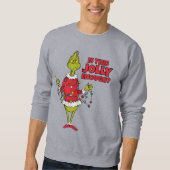 Sweatshirt Grinch | "Est-ce assez joyeux ?" (Devant)
