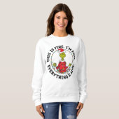 Sweatshirt Grinch | Tout va bien (Devant entier)