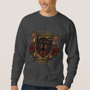 Sweatshirt Grizzly Sois Brave & Sauvage
