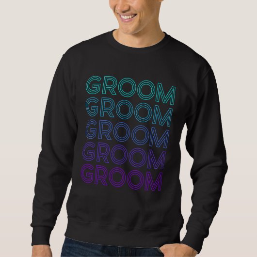 Sweatshirt Groom Bachelor Party Retro (Devant)