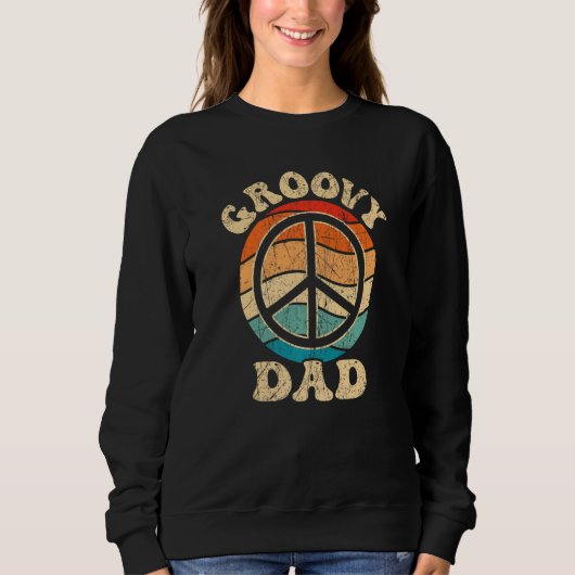 Sweatshirt Groovy Dad 70s Aesthetic Nostalgia 1970's Retro Gr (Devant)