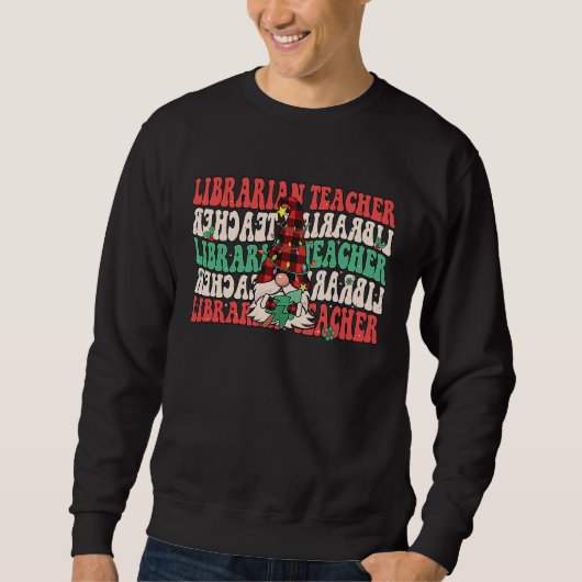 Sweatshirt Groovy Librarian Teacher Christmas Gnome School Li (Devant)