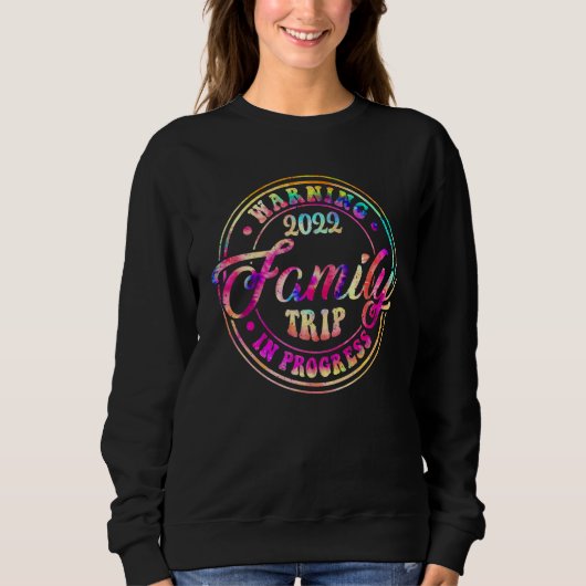 Sweatshirt Groovy Matching Warning Family Reunion Trip 2022 I (Devant)