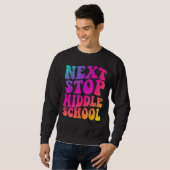 Sweatshirt Groovy Next Stop Middle School Elementary School G (Devant entier)