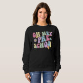 Sweatshirt Groovy Oh Hey Preschool Back To School Teacher Stu (Devant entier)