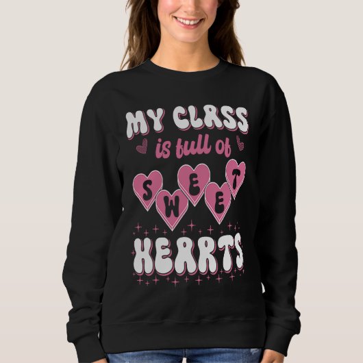 Sweatshirt Groovy Teacher Valentine Back To School 100 Days O (Devant)