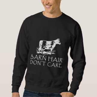 Sweatshirt Gros Cheveux Ne S'Occupe Pas Vache D'Agriculteur O