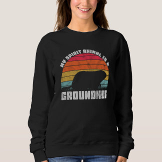 Sweatshirt Groundhog Is My Spirit Animal Retro Groundhog Day