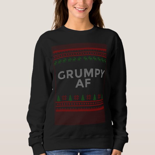 Sweatshirt Grumpy AF Family Ugly Matching Family Christmas (Devant)