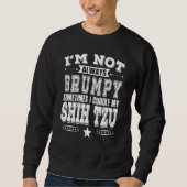 Sweatshirt Grumpy Shih Tzu (Devant)
