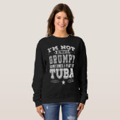 Sweatshirt Grumpy Tuba Player (Devant entier)