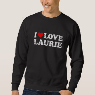 Sweatshirt Grunge en état de démangeaison Style I Love Laurie