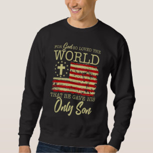 Sweatshirt Grunge Us Drapeau Jean 316 Bible Verse Dieu Si Aim