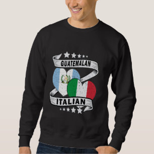 Sweatshirt Guatémaltèque Italienne Chemise Guatemala Et Itali