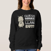 Sweatshirt Guess What Llama Butt Dancing Booty Shaking Llamas (Devant)
