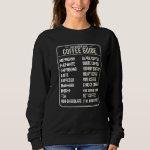 Sweatshirt Guide Café Je Bois Beaucoup De Café Barista Cmollo