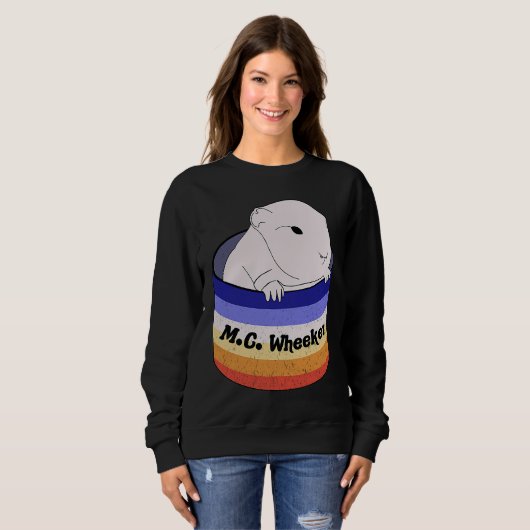 Sweatshirt Guinea Pig M C Wheeker Wheeking Cavy (Devant entier)