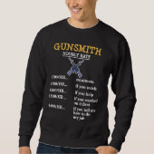 Sweatshirt Gunsmithing Weapon Gunsmith Guns Maker Quotes  2 (Devant)