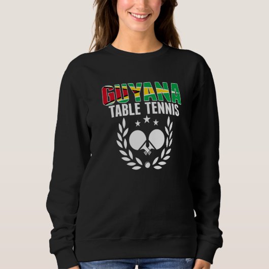 Sweatshirt Guyana Table Tennis  Guyanese Ping Pong Team Suppo (Devant)