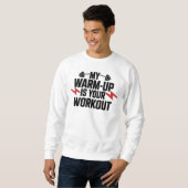 Sweatshirt Gym Weightlifting Sarcastic Motivational Workout (Devant entier)