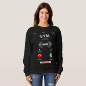 Sweatshirt Gym   Workout Fitness Weightlifting Humor (Devant entier)