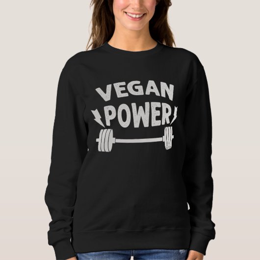 Sweatshirt Gym Workout Motivational   Vegan Power (Devant)