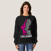 Sweatshirt Gymnastic  I Am A Gymnast I Am Smart Gymnastics Gi (Devant entier)