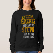 Sweatshirt Hacker éthique Cybersécurité It Pen Tester 5 (Devant)