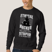 Sweatshirt Hacker éthique on ne peut pas réparer un ordinateu (Devant)