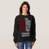 Sweatshirt Haemangioma My Son s Fight Is My Fight Hemangioma  (Devant entier)