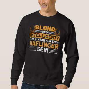 Sweatshirt Haflinger Rider Rider School Haflinger Mare