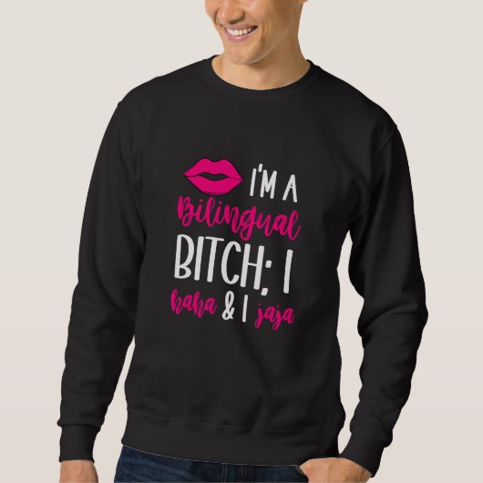 Sweatshirt Haha Jaja Bilingual Latina English Spanish Spangl (Devant)