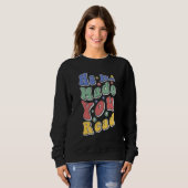 Sweatshirt Haha vous a fait lire   Enseignant rétro groovy F (Devant entier)