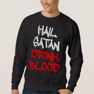 Sweatshirt Hail Satan Bois du Sang