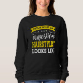 Sweatshirt Hairstylist Job Title Employee Funny Worker Hairst (Devant)