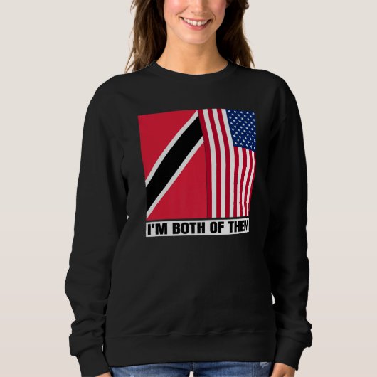 Sweatshirt Half Trinbagonian American DNA Trinidad And Tobago (Devant)